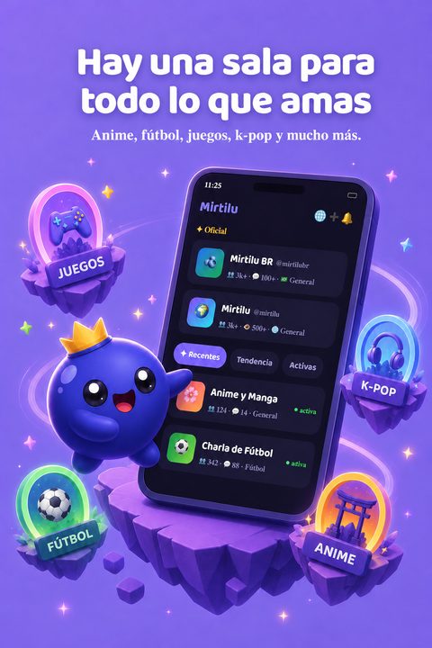 Lista de chats de Mirtilu por interés: juegos, fútbol, k-pop y anime