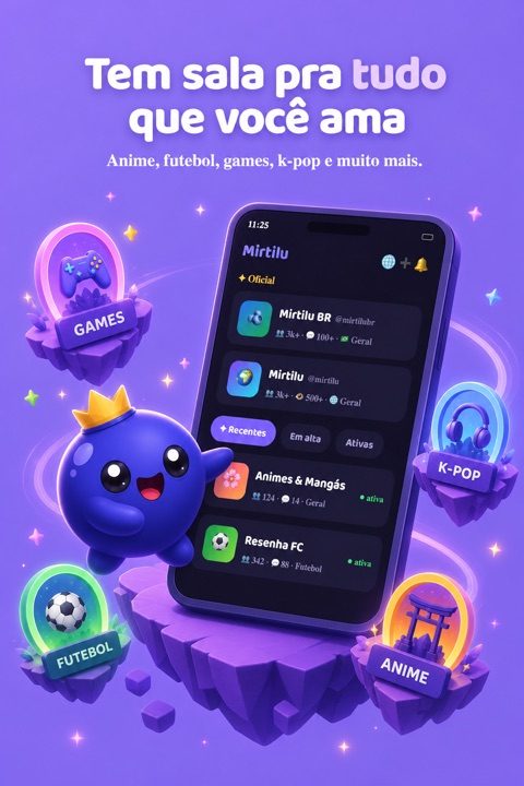 Lista de bate-papos do Mirtilu separadas por interesse: games, futebol, k-pop e anime